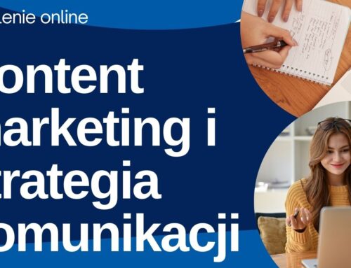 Darmowe szkolenie online: „Content marketing i strategia komunikacji”